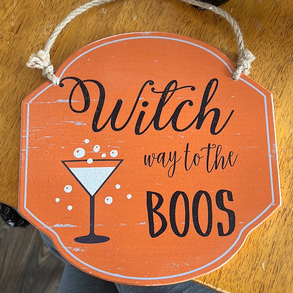 Halloween Sign! Witty, 10x10 ‘Witch way to the BOOS” Martini sign.